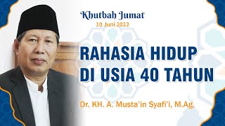 Download lagu RAHASIA HIDUP DI USIA 40 TAHUN - Dr. KH. A. Musta’in Syafi’i, M.Ag | Khutbah Jumat 10 Juni 2022 mp3 Download lagu RAHASIA HIDUP DI USIA 40 TAHUN - Dr. KH. A. Musta’in Syafi’i, M.Ag | Khutbah Jumat 10 Juni 2022 mp3