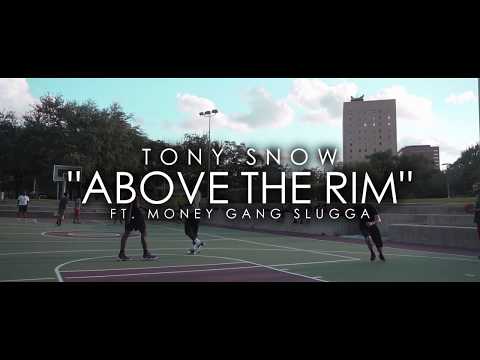 Tony Snow - "Above The Rim" f/ Money Gang Slugga (Official Video) Shot By @DjFilms