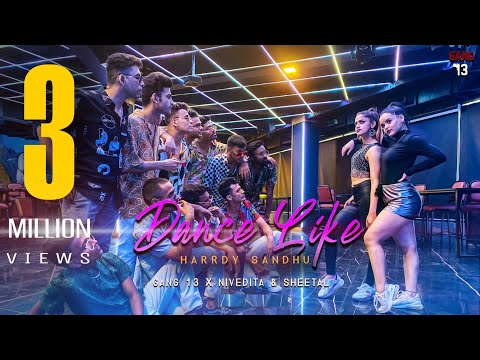 Dance Like - Harrdy Sandhu | Lauren Gottlieb | GANG 13 FT. Nivedita Sharma & Pery sheetal #dancelike