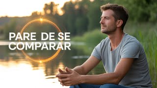 O SEGREDO para Parar de se Comparar e Viver com Verdade