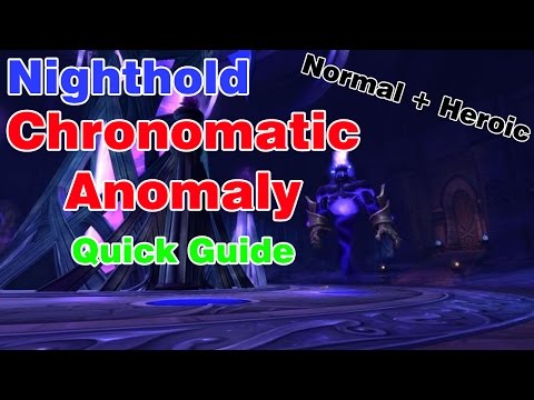 Chronomatic Anomaly│Nighthold│QUICK GUIDE (Normal & Heroic)