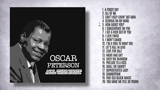 Oscar Peterson - All the Best (FULL ALBUM)