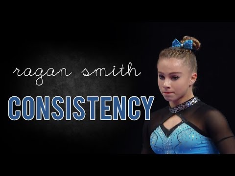 ✧ Ragan Smith | Consistency