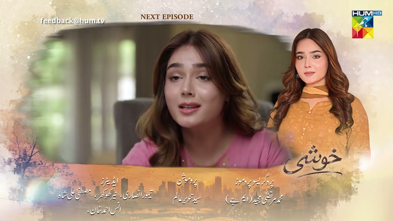 Khushi - Episode 26 Teaser - 7th Oct 2026 [Mariam Ejaz, Summiya Bukhsh & Ahin Babar] - HUM TV
