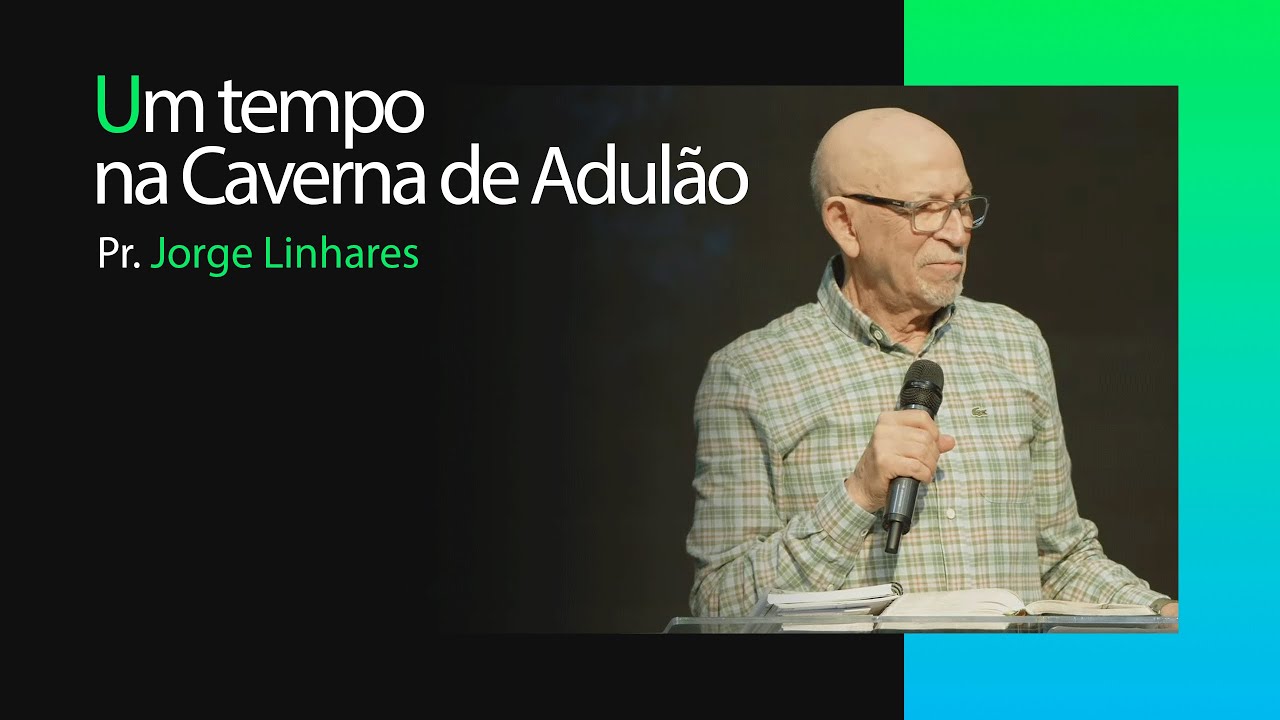 Um tempo na caverna de Adulão | Pr. Jorge Linhares | Culto da Vitória | 09/01/2024