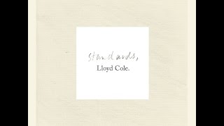 Lloyd Cole - Opposites Day