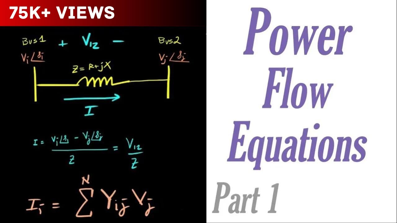 Power Flow Equations Part 1