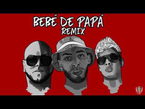 Bebe de papa (remix)  - Alexio la bestia X Amarion X Noriel ( Audio oficial)