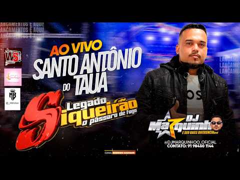 NOVO LEGADO SIQUEIRÃO AO VIVO EM SANTO ANTÔNIO DO TAUÁ 2026 I BORRALHOS I DJ MARQUINHOS