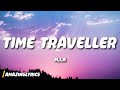M I A Time Traveller Lyrics I M A Traveller Hey Hey Time Traveller Tiktok Song