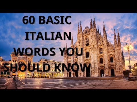 60 BASIC ITALIAN WORDS YOU SHOULD KNOW// LEARN ITALIAN FAST