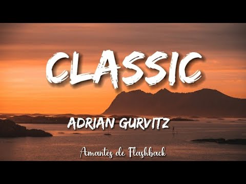 Adrian Gurvitz  - Classic    (Lyrics)