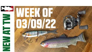 What's New At Tackle Warehouse 3/9/22