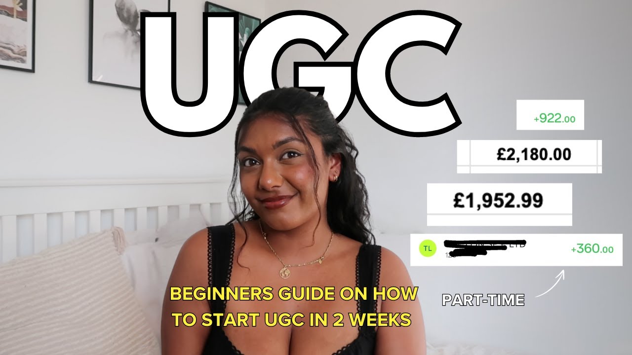 Beginner's Guide to UGC 2024: How to Start & Make £££! 💰 Step-by-Step in The UK & Europe