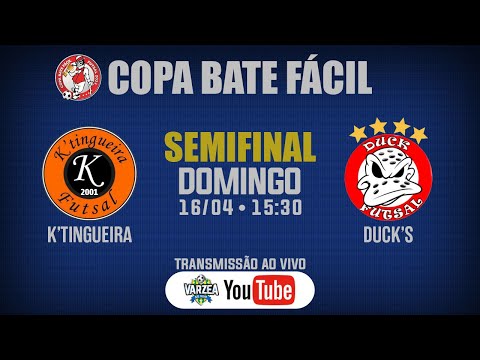 K'tingueira FS x Duck's FS • Semifinal • Copa Bate Fácil 2023