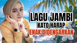 Download lagu LAGU DAERAH JAMBI KATO HARAP BERSI DJ REMIX ‼️ mp3