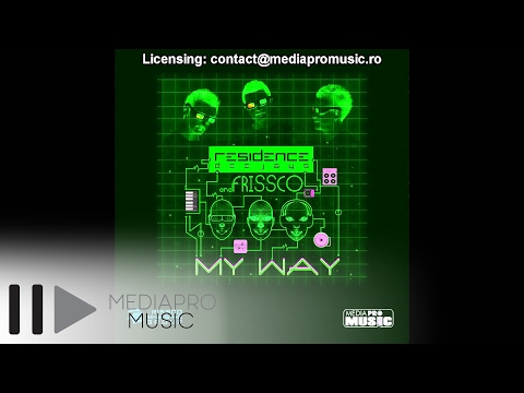 Residence Deejays & Frissco - My Way (Fmg Radio Edit)