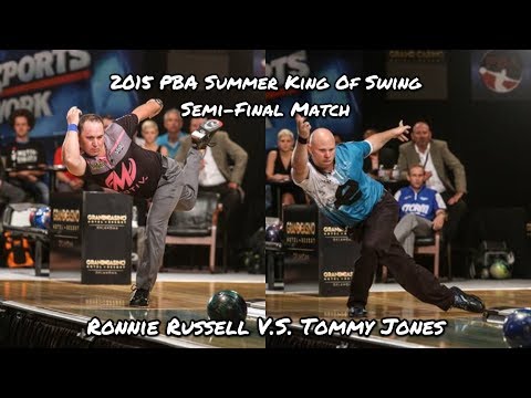 2015 PBA Summer King of Swing Semi-Final Match - Ronnie Russell V.S. Tommy Jones