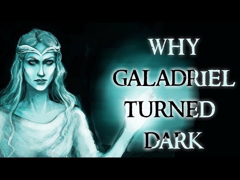 Why Galadriel turns dark