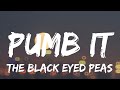 Pumb It The Black Eyed Peas Lirics Karaoke