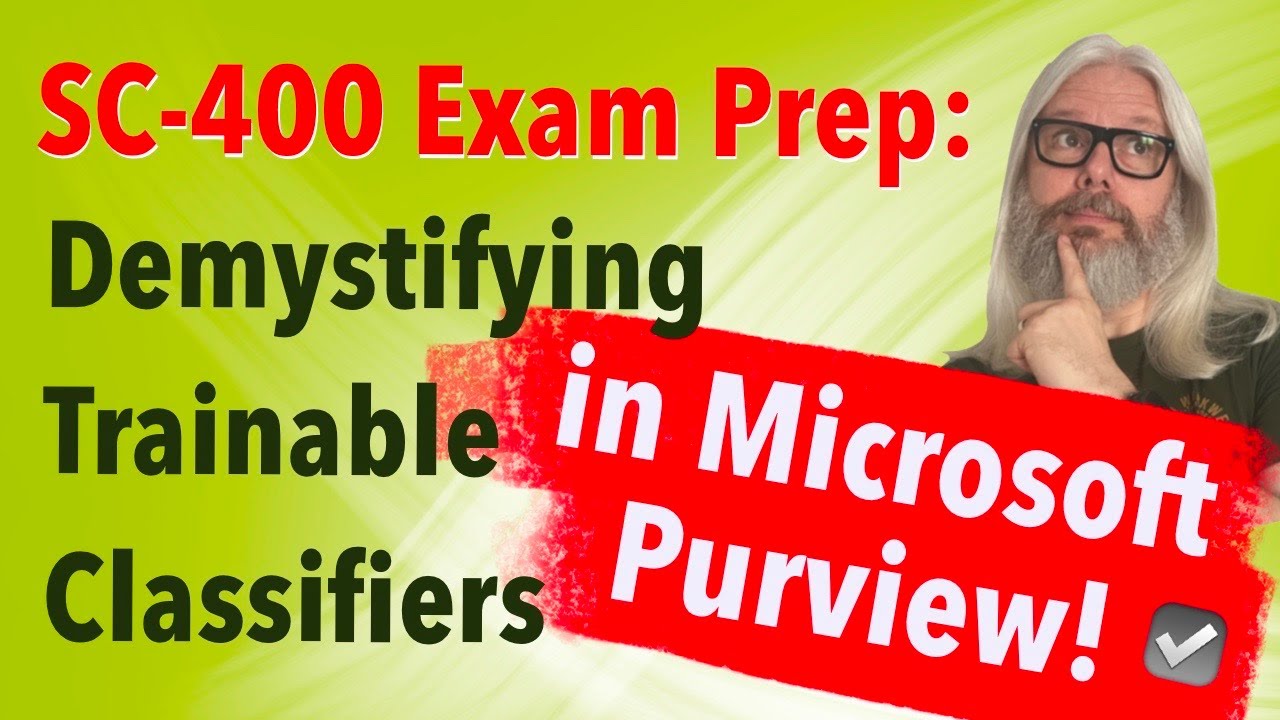 SC 400 Guide: Master Classifiers in Microsoft Purview!