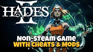 Hades 2 Non-Steam Game Cheats and Mods