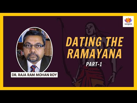 Dating the Ramayana - Part 1 l Dr Raja Ram Mohan Roy | #SangamTalks