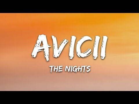 Avicii - The Nights (Lyrics)