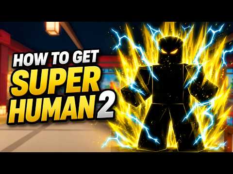 How to GET SUPER HUMAN 2 in ANIME FIGHTING SIMULATOR Roblox