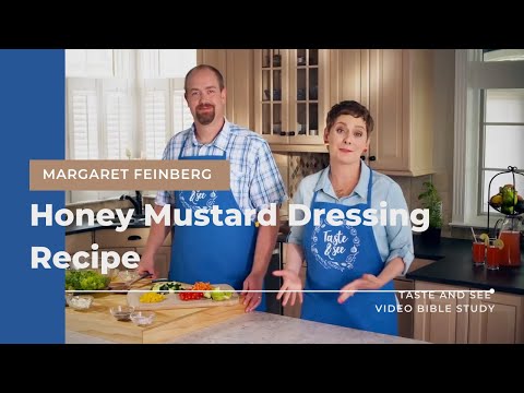 Margaret Feinberg's Honey Mustard Dressing Recipe | Taste and See Video Bible Study - Clip