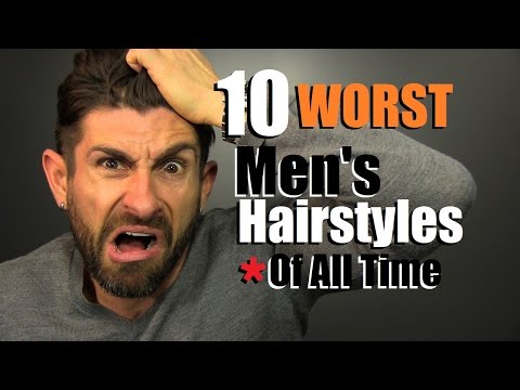 10 WORST Men's Hairstyles Of ALL TIME! Terrible Hairstyles To Avoid