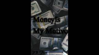 P.B Flee  -Money IS My Motive (OFFICIAL SONG)