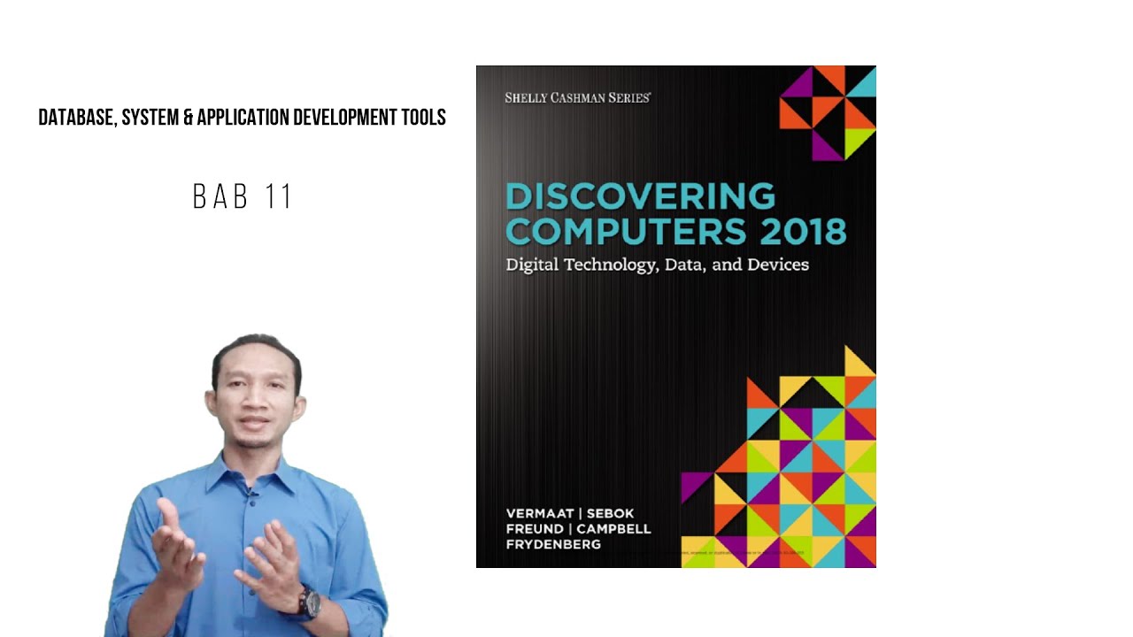Database, System and Application, Shelly Cashman Series Book, Discovering Computers 2018