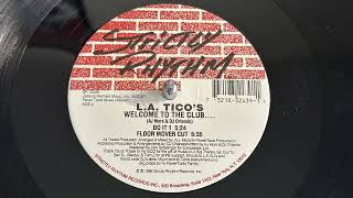 L.A. Tico's (AJ Mora DJ Orlando) - Welcome To The Club (Do It 1) - Strictly Rhythm 1996 House Music