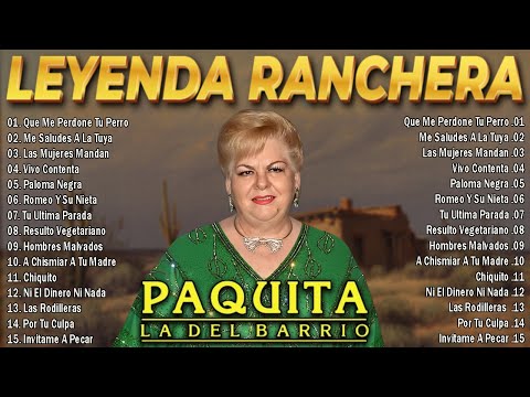 🎤 Paquita la del Barrio – Rancheras Inolvidables 🌹 20 Grandes Éxitos de Despecho