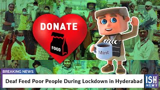 Deaf Feed Poor People During Lockdown in Hyderabad