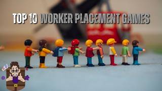 Top 10 Worker Placement Games