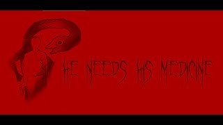 He Needs His Medicine (Gameplay and Review)