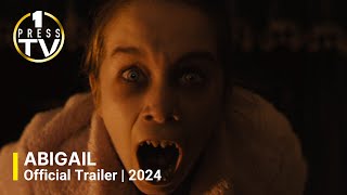 Abigail | Official Trailer | 2024