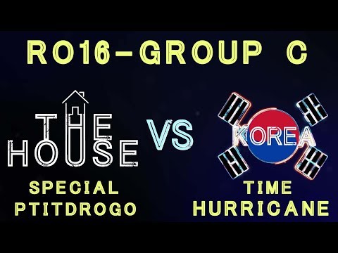 The House VS Korea - Ro16 - Group C - SpeCial, Ptitdrogo, TIME, Hurricane