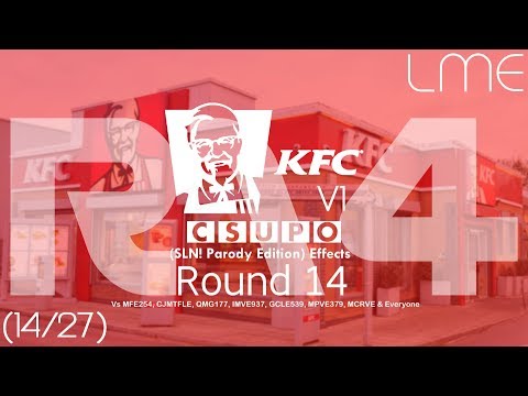 KFC Csupo V1 (SLN!PE) Effects R14 Vs MFE254, CJMTFLE, QMG177, IMVE937, GCLE539, MPVE379, MCRVE & EO
