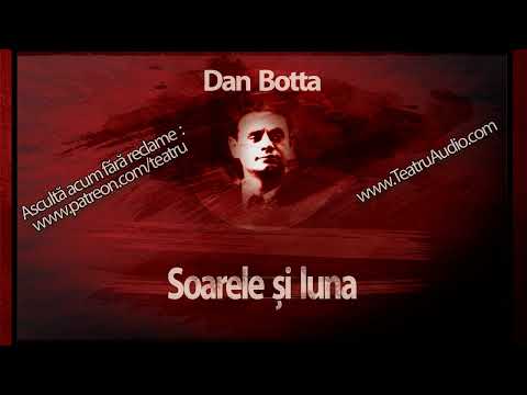 Dan Botta - Soarele si luna (1993) #teatruradiofonic #teatruaudio #teatruonline #teatruvechi