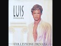 Luis Miguel - Tu un coure non ne hai