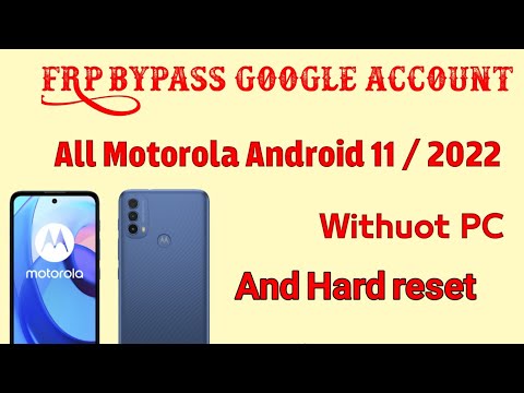 All Moto/Motorola 2022 Android 11 HARD RESET/ FRP/Google Lock Bypass WITHOUT PC - Easy Method