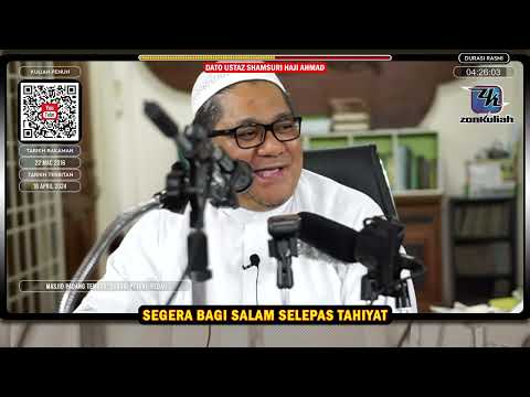 TAZKIRAH : Segera Bagi Salam Selepas Tahiyat [ Perkara Yang Disuruh Segera ] - Ustaz Shamsuri Ahmad