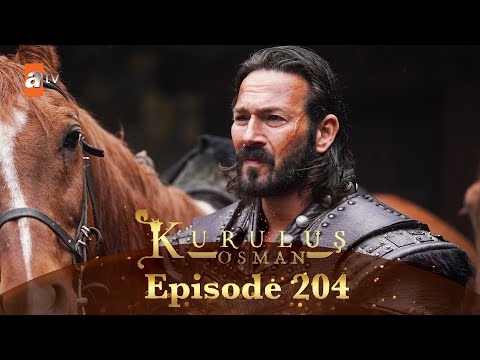 Kurulus Osman Urdu - Season 4 Episode 204