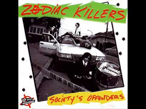 The Zodiac Killers - Society's Offenders (Full Album)