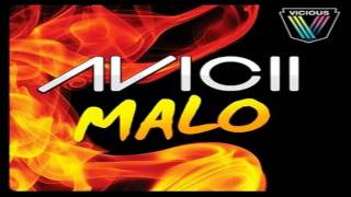 Avicii - Malo (Alex Gaudino & Jason Rooney Remix) (HD)