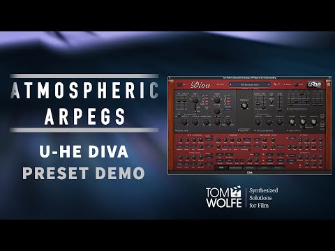 U-he Diva: Atmospheric Arpegs Preset Walkthrough (Essential Presets)