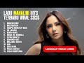 KOLEKSI LAGU MAHALINI FULL ALBUM TERBARU & TER HITS 2025! VIRAL + VIDEO LIRIK